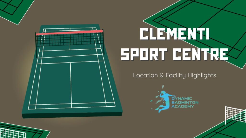Clementi Sport Centre Location & Facility Highlights