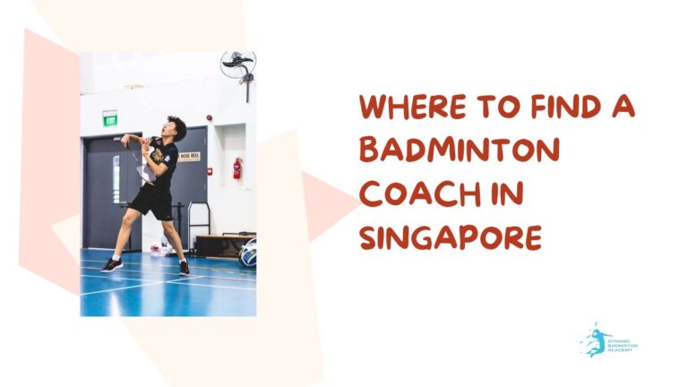 Where to Find a Badminton Coach in Singapore