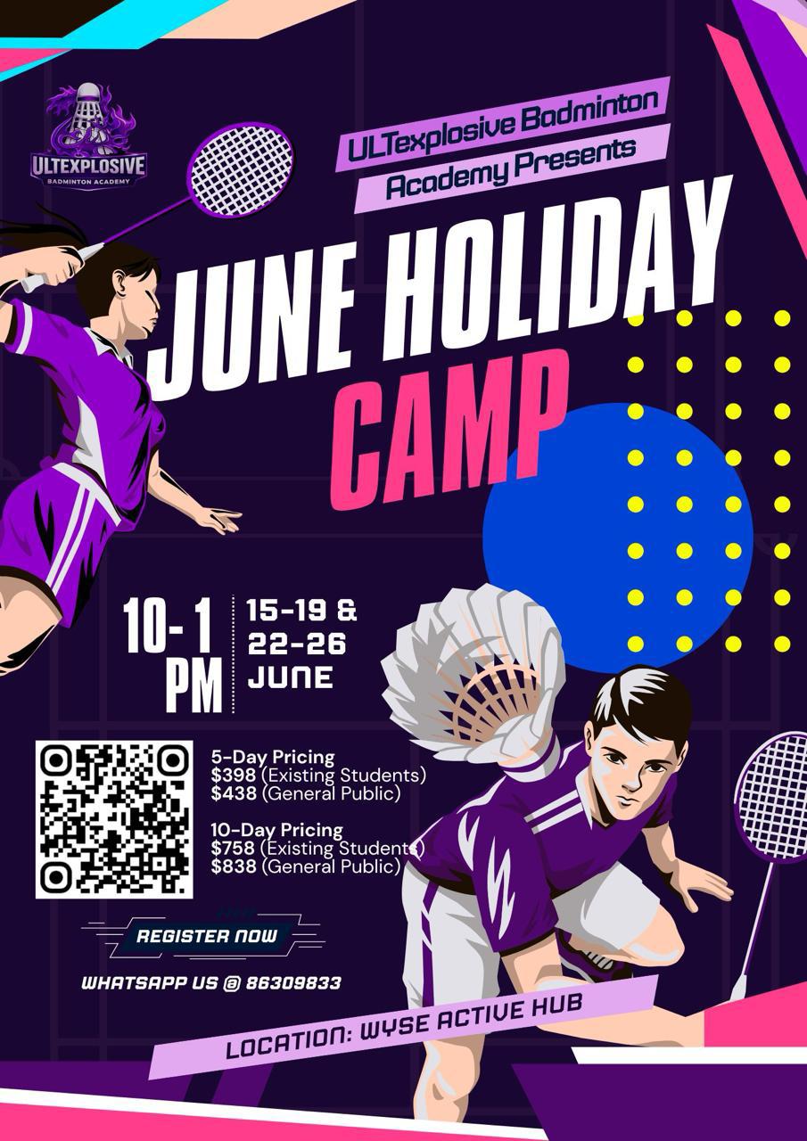 ULTExplosive Badminton Academy June Holiday Badminton Camp 2026