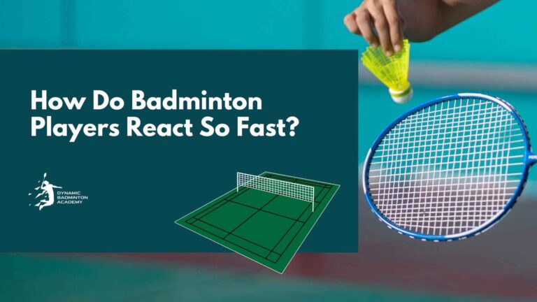 How Do Badminton Players React So Fast