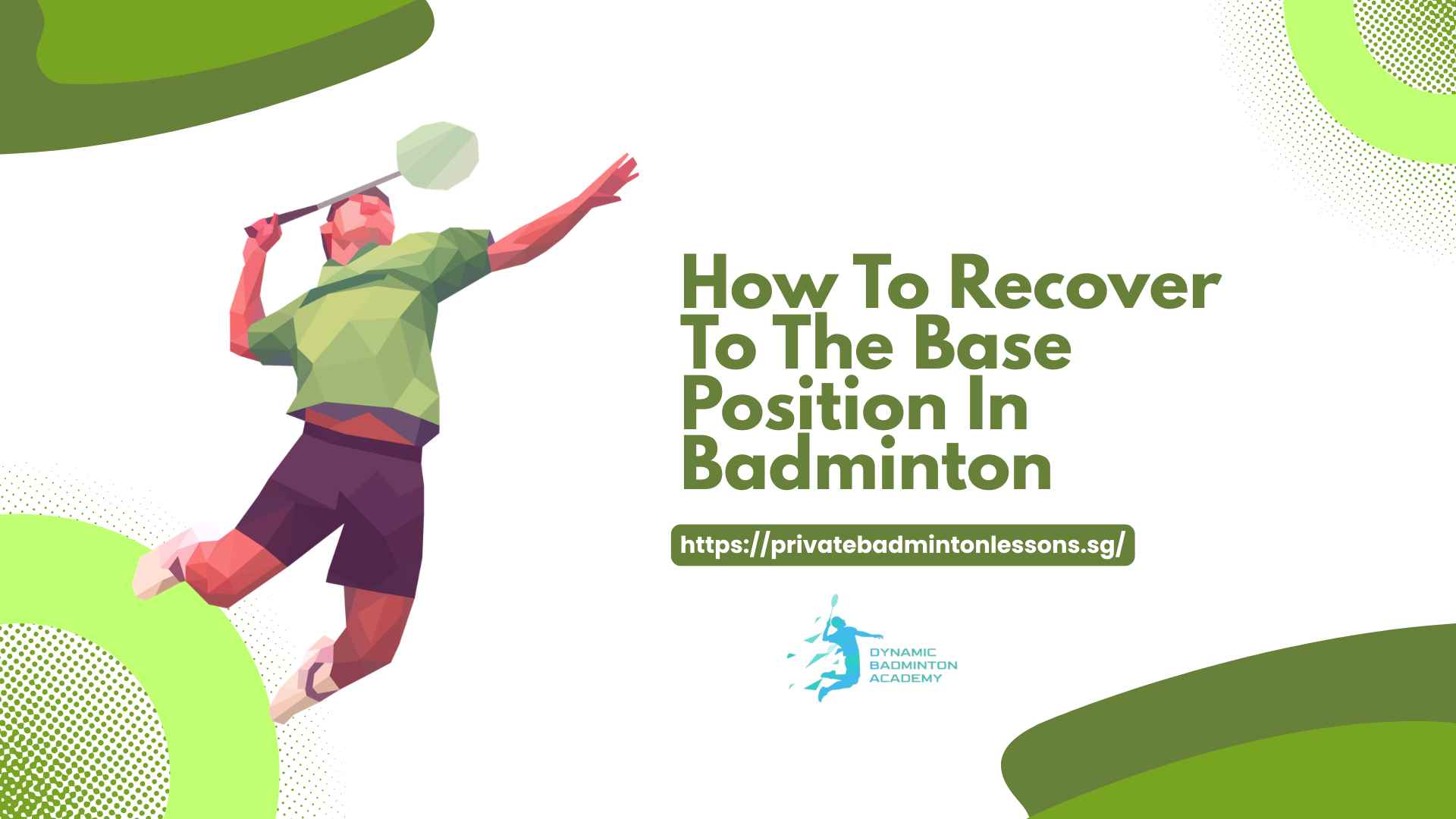 How To Recover To The Base Position In Badminton